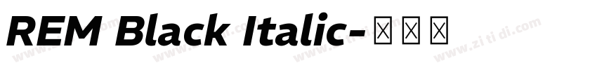 REM Black Italic字体转换